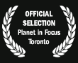 Official Selection Planet in Focus Toronto